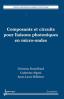 Composants et circuits