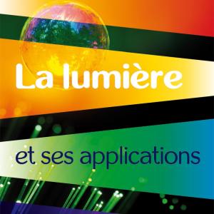 Lumiere et applications